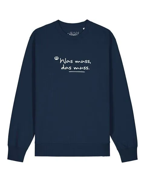 watapparel watapparel Sweatshirt Unisex Was muss das muss, French navy, – Produktbild 1 von 2