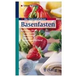 Trias Einkaufsführer Basenfasten: Lebensmittel, Bewertung & optimale Zusammenstellung – Produktbild 1 von 1