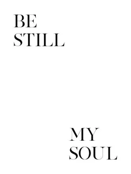 Photocircle Photocircle Poster / Leinwandbild - Be Still My Soul – Produktbild 1 von 1