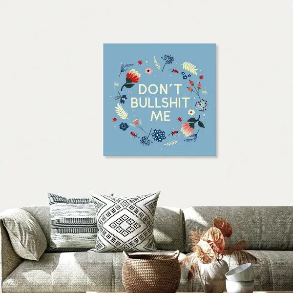 Photocircle Photocircle Poster / Leinwandbild - Don't bullshit me - flowers and type – Produktbild 4 von 4