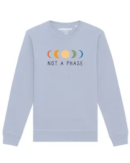 watapparel watapparel Sweatshirt Unisex Not a Phase – Produktbild 1 von 1