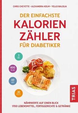 Trias Trias Der einfachste Kalorienzähler für Diabetiker / Chris Cheyette, Alexandra Kolm, Yello Balolia – Produktbild 1 von 1