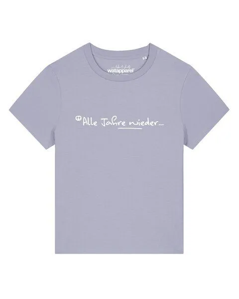 watapparel watapparel T-Shirt Frauen Alle Jahre wieder, Lavender, – Produktbild 1 von 2