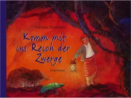 Urachhaus Komm mit ins Reich der Zwerge Daniela Drescher;24 Seiten – Produktbild 1 von 1