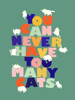 Photocircle Photocircle Poster / Leinwandbild - You can never have too many cats – Produktbild 1 von 1