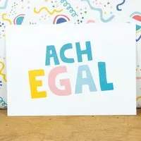 Bow & Hummingbird Bow & Hummingbird Postkarte "Ach Egal" aus Recyclingpapier – Produktbild 1 von 1