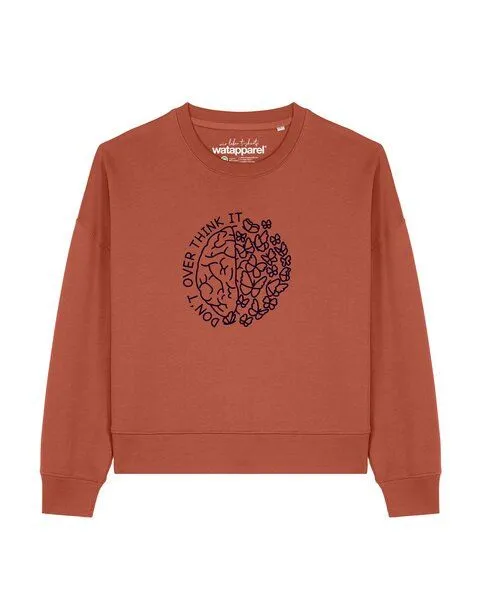 watapparel watapparel Sweatshirt Frauen Don't overthink it, Heritage brown, – Produktbild 1 von 2