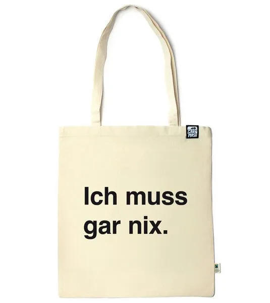 Gary Mash Gary Mash Baumwolltasche Ich muss gar nix. aus zertifizierter Biobaumwolle, Natur, – Produktbild 1 von 2