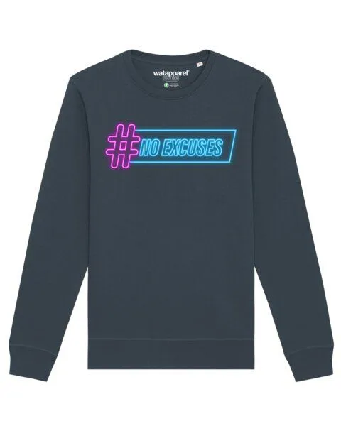 watapparel watapparel Sweatshirt Unisex No Excuses, India ink grey, – Produktbild 1 von 3