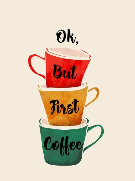 Photocircle Photocircle Poster / Leinwandbild - OK, BUT FIRST COFFEE – Produktbild 1 von 4