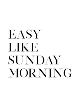 Photocircle Photocircle Poster / Leinwandbild - Easy Like Sunday Morning No5 – Produktbild 1 von 1