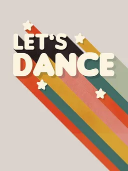 Photocircle Photocircle Poster / Leinwandbild - Let's Dance - retro rainbow typography – Produktbild 1 von 1