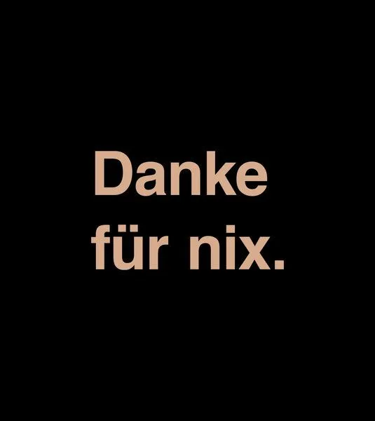 Gary Mash GARY MASH Shirt Danke für nix. aus Biobaumwolle, Schwarz, – Produktbild 2 von 4