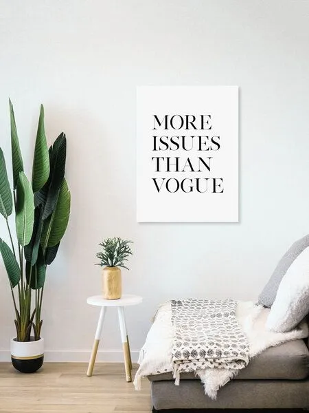 Photocircle Photocircle Poster / Leinwandbild - More Issues Than Vogue – Produktbild 4 von 4