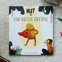 Ein guter Plan Ein guter Plan Mut ist ein gutes Gefühl - Das achtsame Bilderbuch über Mut – Produktbild 1 von 1