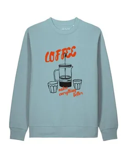 watapparel watapparel Sweatshirt Unisex Coffee makes everything better – Produktbild 1 von 1