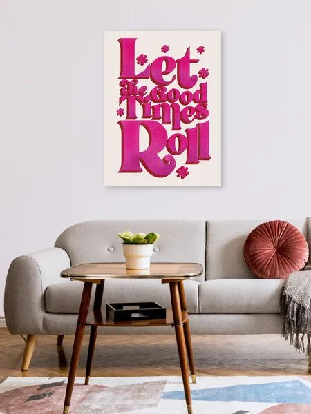 Photocircle Photocircle Poster / Leinwandbild - Let The Good Times Roll - Retro Type in Pink – Produktbild 2 von 4