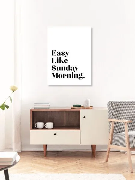 Photocircle Photocircle Poster / Leinwandbild - Easy Like Sunday Morning No4 – Produktbild 3 von 4