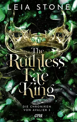 ONE ONE The Ruthless Fae King - Die Chroniken von Avalier 3 / Leia Stone – Produktbild 1 von 1