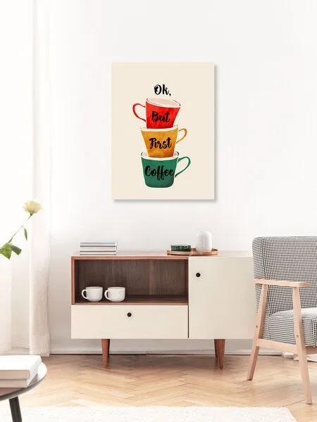 Photocircle Photocircle Poster / Leinwandbild - OK, BUT FIRST COFFEE – Produktbild 3 von 4