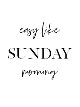 Photocircle Photocircle Poster / Leinwandbild - Easy Like Sunday Morning No2 – Produktbild 1 von 1