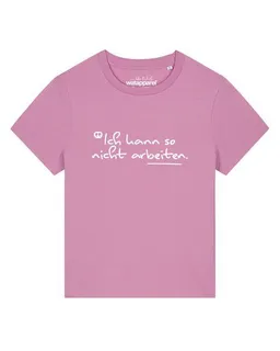 watapparel watapparel T-Shirt Frauen Ich kann so nicht arbeiten – Produktbild 1 von 1