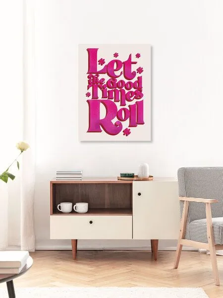 Photocircle Photocircle Poster / Leinwandbild - Let The Good Times Roll - Retro Type in Pink – Produktbild 3 von 4