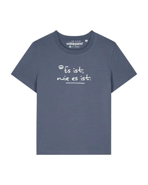 watapparel watapparel T-Shirt Frauen Es ist wie es ist, Blue grey, – Produktbild 1 von 2