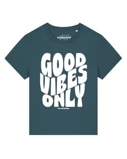 watapparel watapparel T-Shirt Frauen Good vibes only – Produktbild 1 von 1