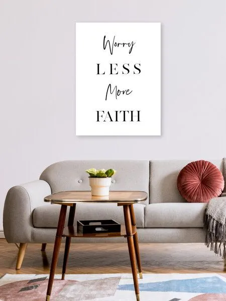 Photocircle Photocircle Poster / Leinwandbild - Worry Less More Faith – Produktbild 2 von 4