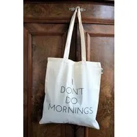 Crystal and Sage Crystal and Sage Stoffbeutel I don't do mornings – Produktbild 1 von 1