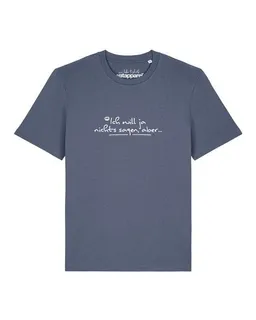 watapparel watapparel T-Shirt Unisex Ich will ja nichts sagen aber – Produktbild 1 von 1