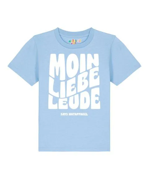 watabout.kids watabout.kids T-Shirt Kinder Moin liebe Leude, Blue soul, – Produktbild 1 von 2