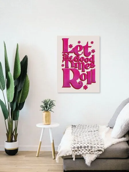 Photocircle Photocircle Poster / Leinwandbild - Let The Good Times Roll - Retro Type in Pink – Produktbild 4 von 4